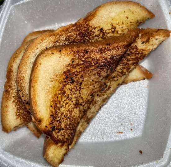 Garlic Toast.